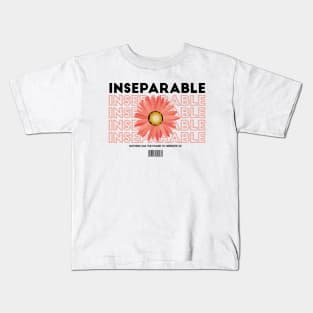 Inseparable Kids T-Shirt